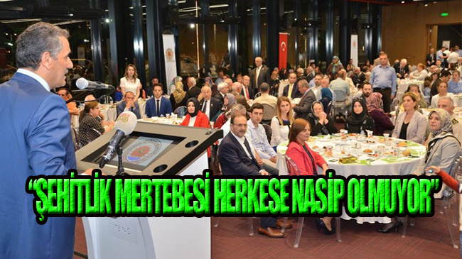 Kaymak, 'Şehitlerimizin Hakkını Ödeyemeyiz'!