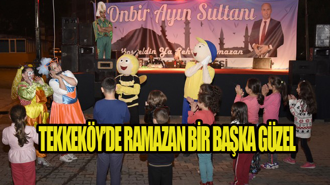 Tekkeköy Belediyesi Ramazana Hazır!