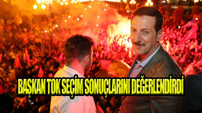 Tok, ‘İlkadım Ve Samsun’a Yürekten Teşekkürler’!