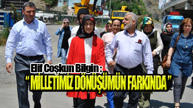 Bilgin, 'Samsun, Cumhurbaşkanı Erdoğan'ın Yanında'!