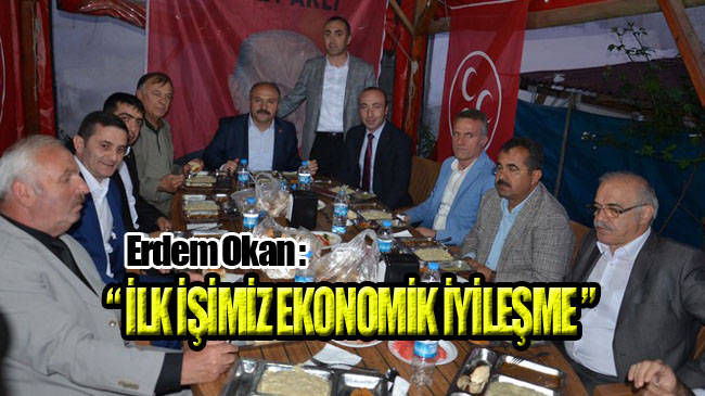 Okan, ‘Güçlü ve Lider Ülke İçin Cumhur İttifakı’!