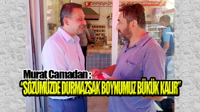 Camadan, ‘Vekil Sayısını Arttırmamız Gerekiyor’!
