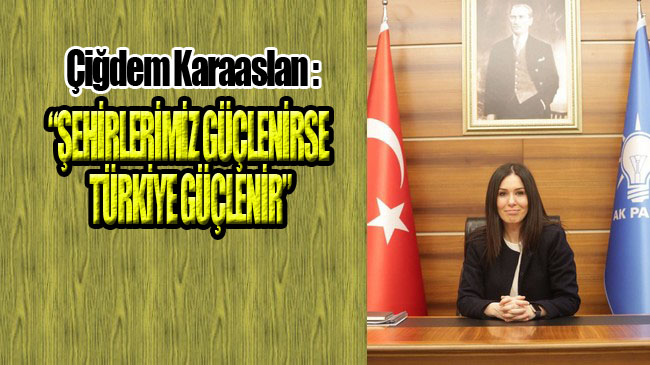 Karaaslan Açıkladı! Şehircilikte Yeni Dönem Başlıyor…
