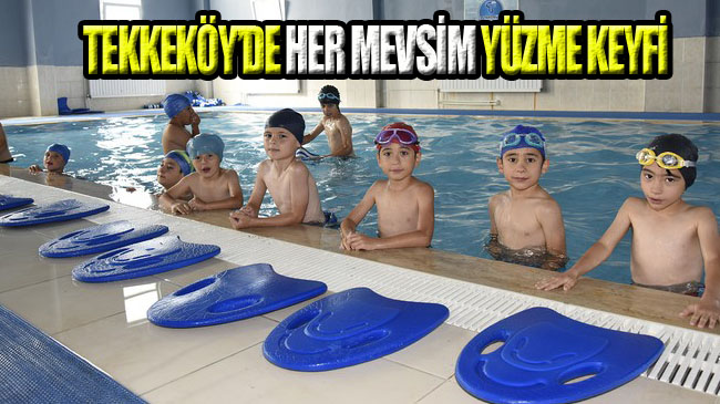Tekkeköy Havuza Akın Etti!
