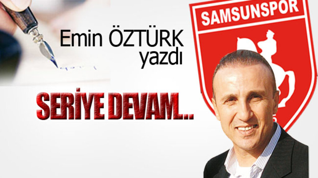 SERİYE DEVAM…