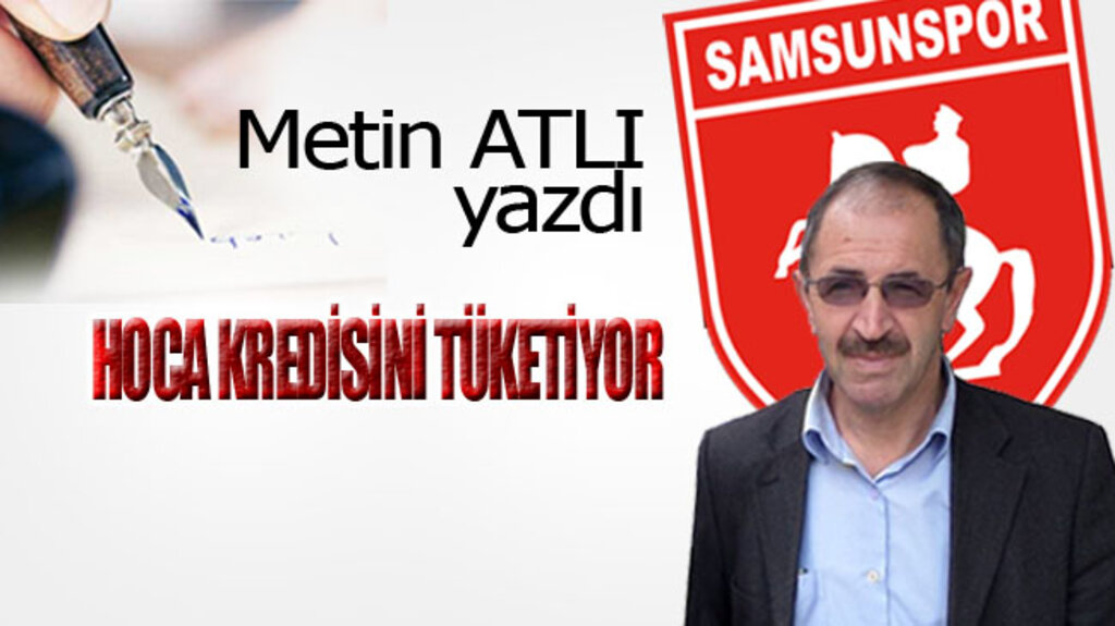HOCA KREDİSİNİ TÜKETİYOR