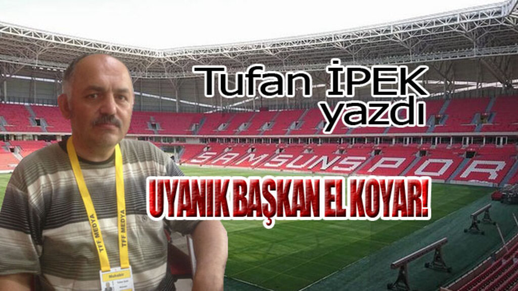 UYANIK BAŞKAN EL KOYAR!