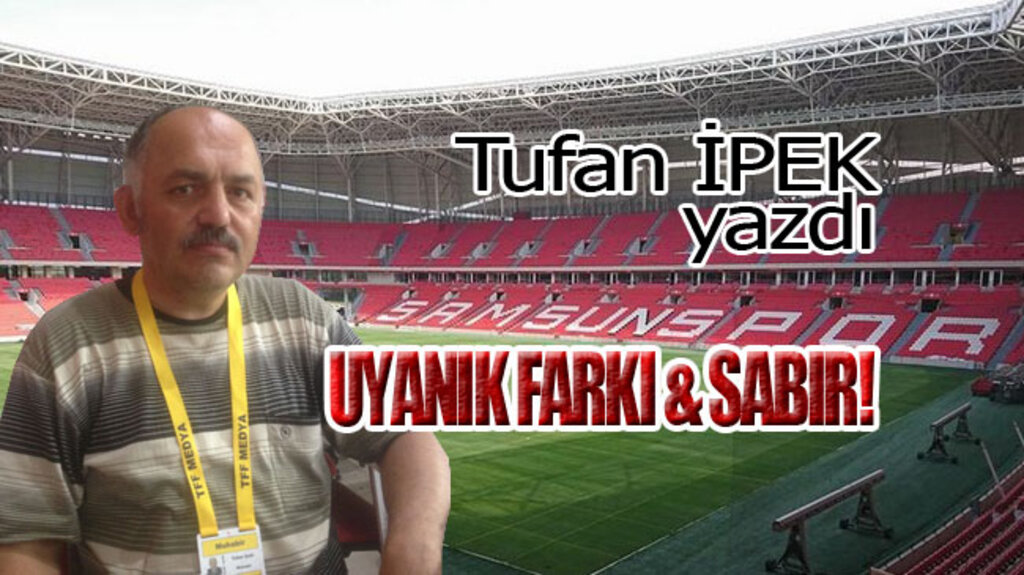 UYANIK FARKI & SABIR!