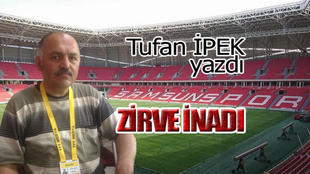 ZİRVE İNADI!
