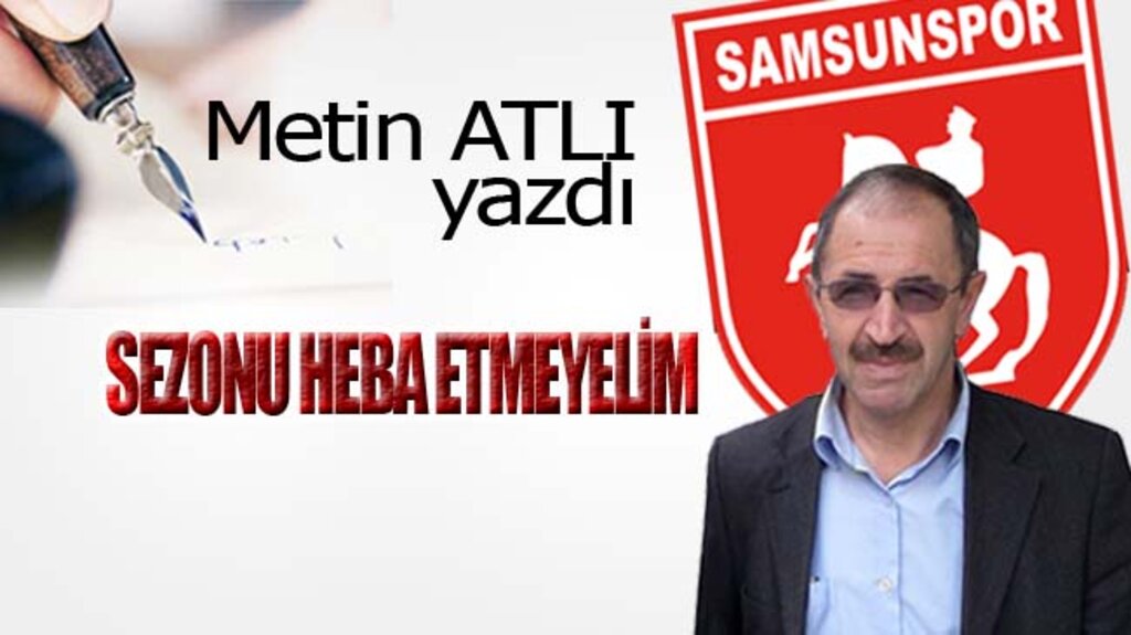 SEZONU HEBA ETMEYELİM