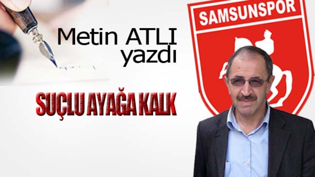 SUÇLU AYAĞA KALK