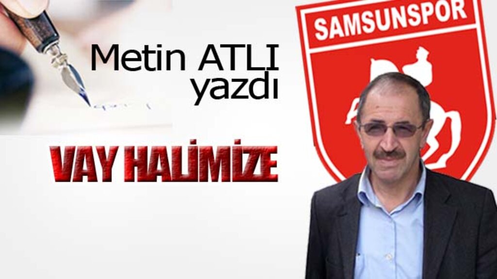 VAY HALİMİZE