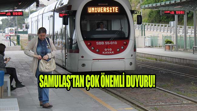 Samsun'da Tranmvay’ın Varış ve Kalkış Noktalarında Değişik!