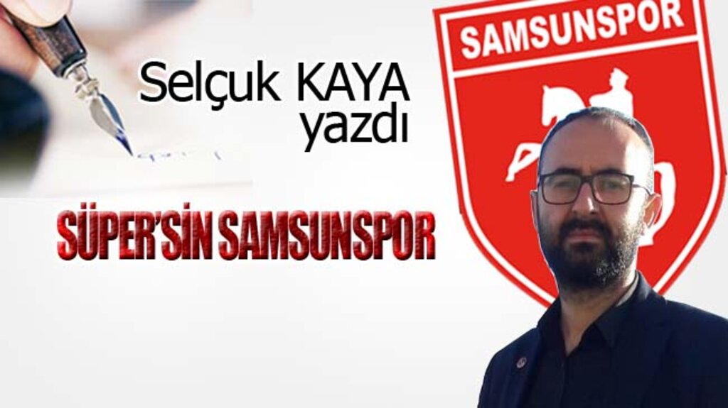 'SÜPER'SİN SAMSUNSPOR