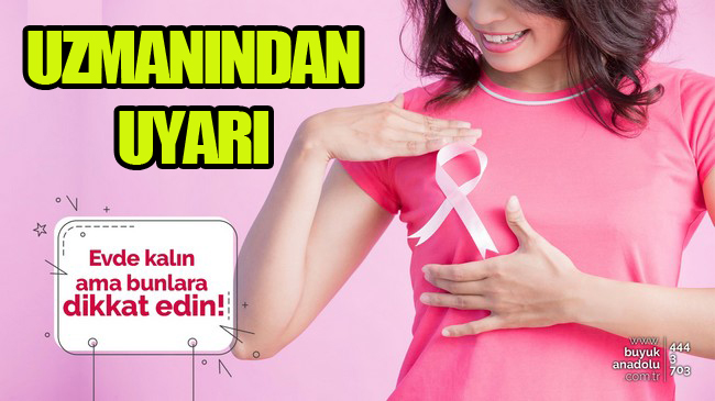 Evde Kalın Ama Bunlara Dikkat Edin!