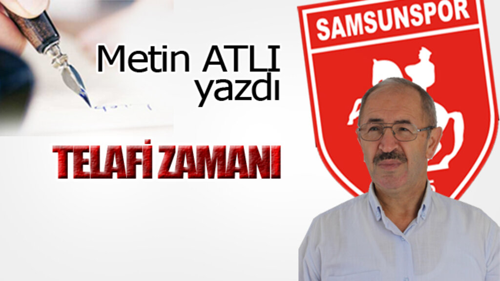 TELAFİ ZAMANI