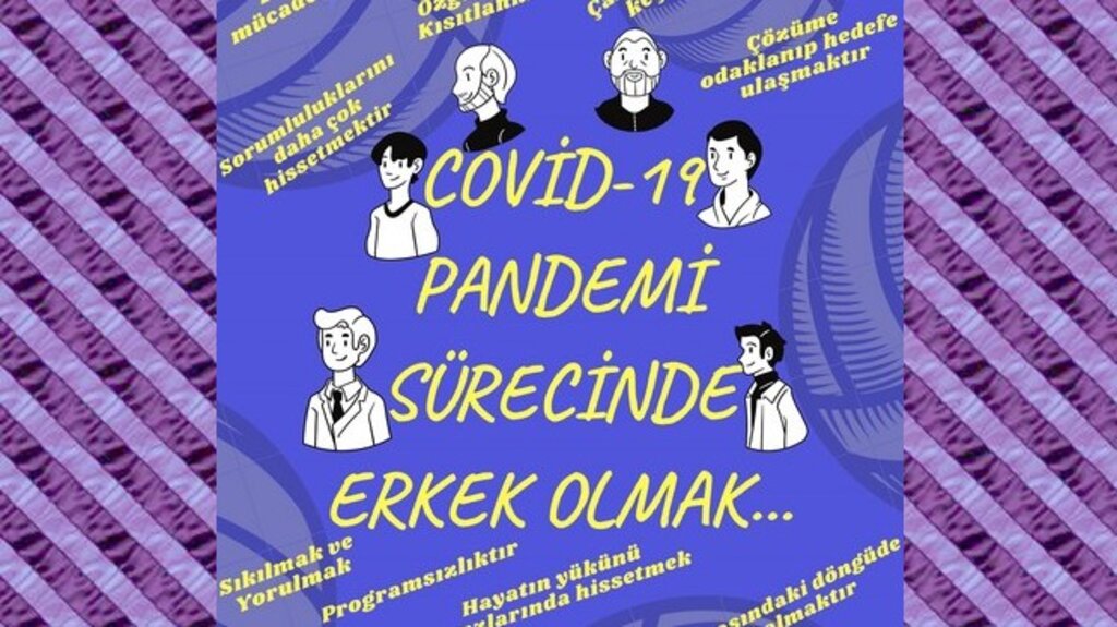 Covid-19 Pandemi Sürecinde Erkek Olmak!