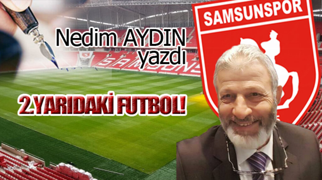 2.YARIDAKİ FUTBOL!..