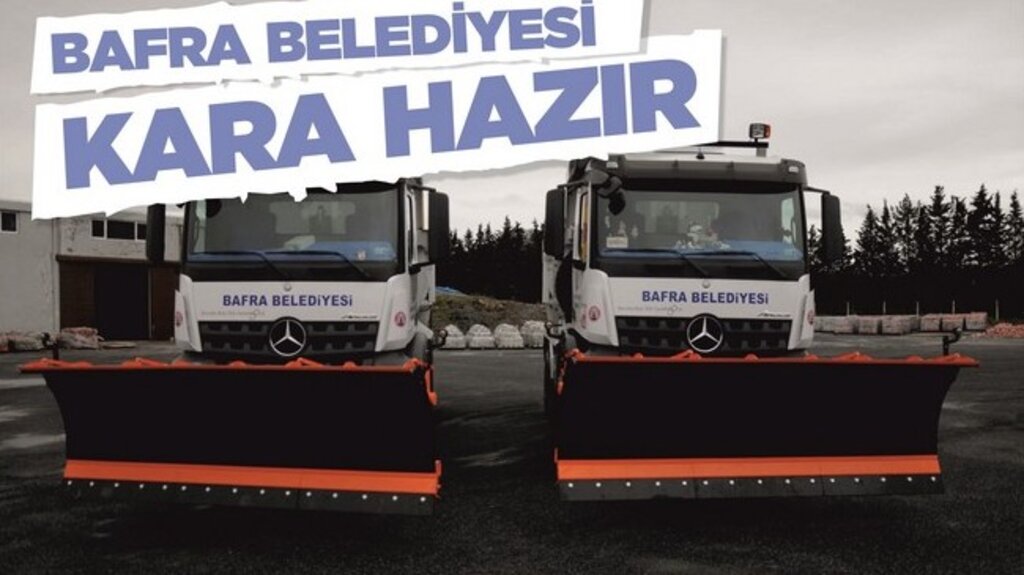 Bafra Belediyesi Kara Hazır!