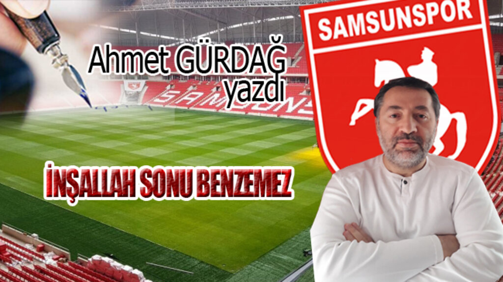 İNŞALLAH SONU BENZEMEZ