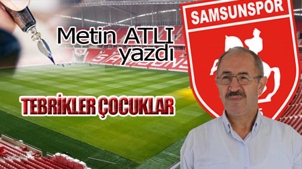 TEBRİKLER ÇOCUKLAR