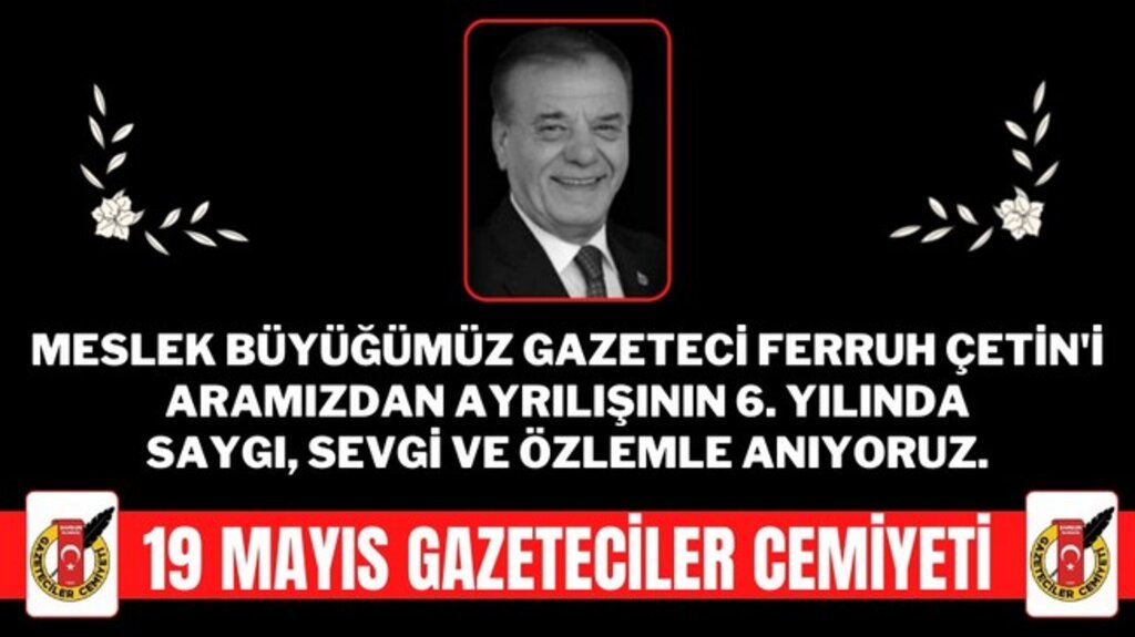 Duayen Gazeteci Ferruh Çetin Unutulmadı!