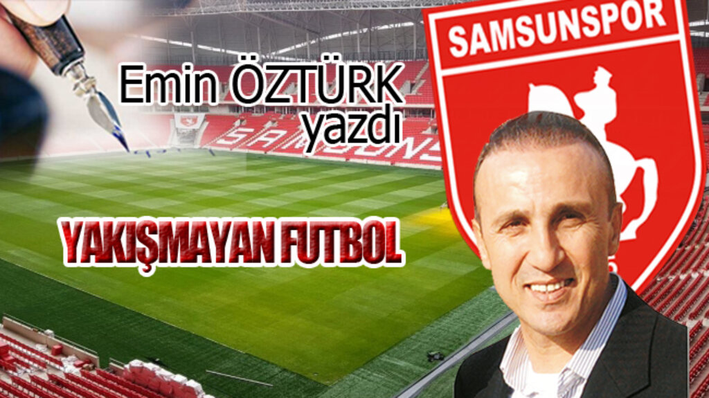 YAKIŞMAYAN FUTBOL…