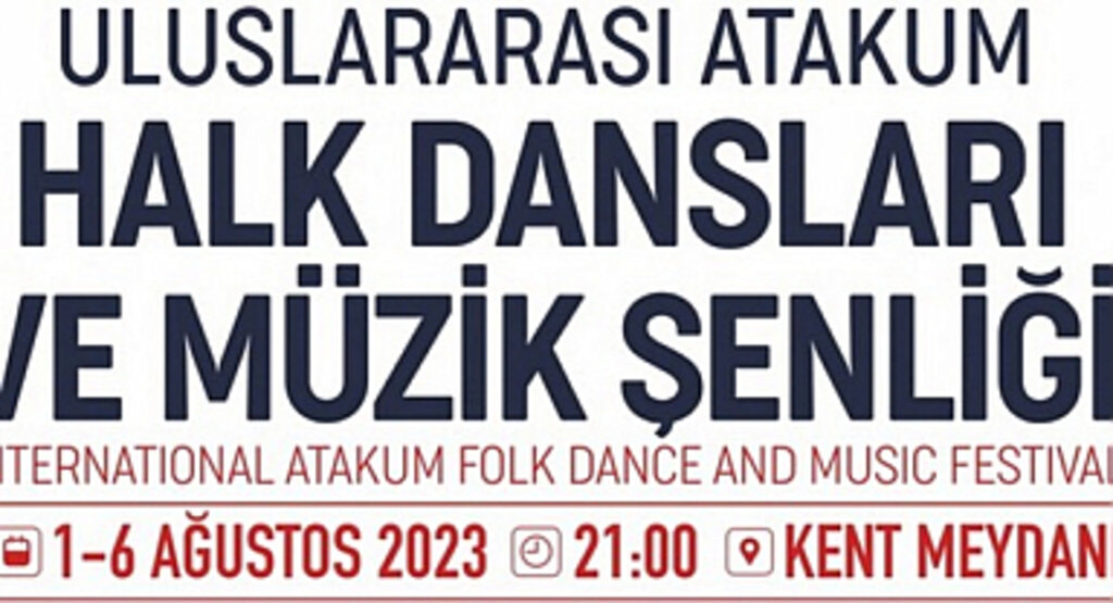 ‘Uluslararası Atakum Halk Dansları ve Müzik Şenliği’ Başlıyor!
