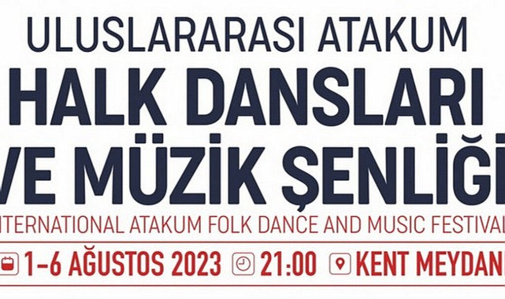 ‘Uluslararası Atakum Halk Dansları ve Müzik Şenliği’ Başlıyor!