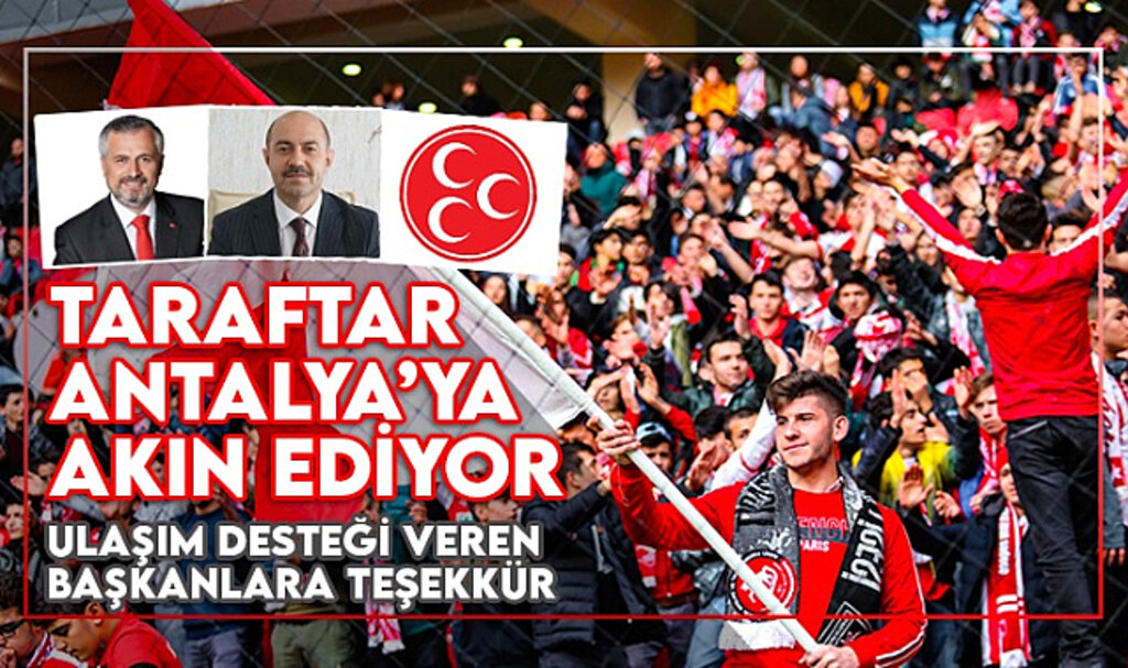 Taraftar Antalya'ya Akın Ediyor!