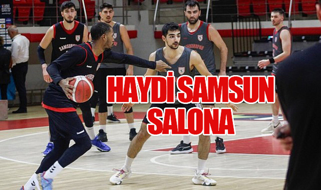 Samsunspor Basketbol Anadolu Efes’i Konuk Ediyor!