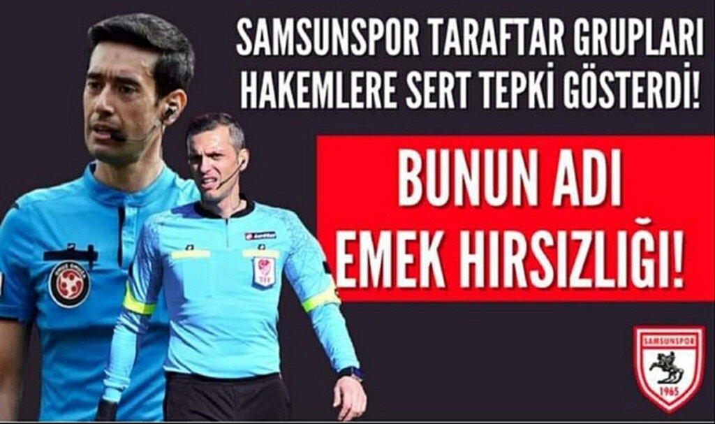 Samsunspor Taraftar Gruplarından Hakemlere Sert Tepki!