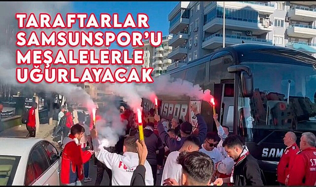 Taraftarlar Samsunspor'u Meşalelerle Uğurlayacak!