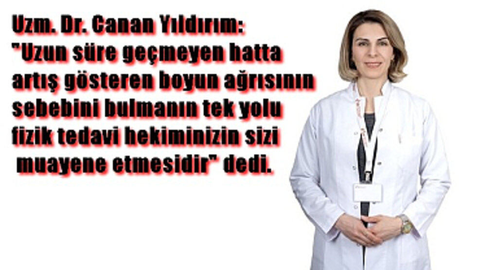 Uzun Süre Geçmeyen Boyun Ağrısına Dikkat!