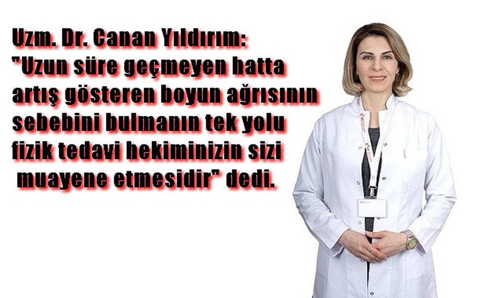 Uzun Süre Geçmeyen Boyun Ağrısına Dikkat!