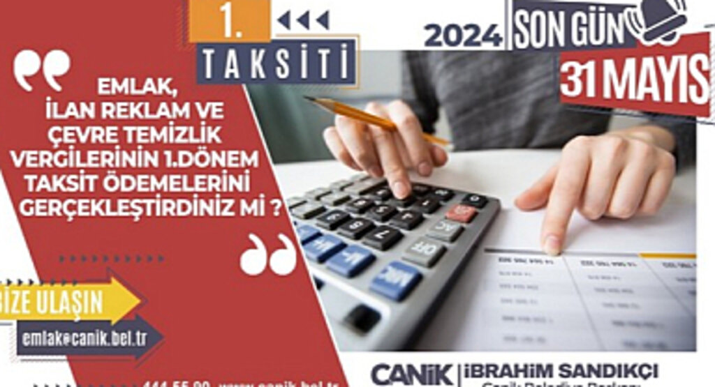 Canik’te Vergi Ödemeleri Başladı! Son Tarih 31 Mayıs…