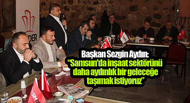 SİMDER Vezirköprü'de İnşaat Sektörü Temsilcileriyle Buluştu!