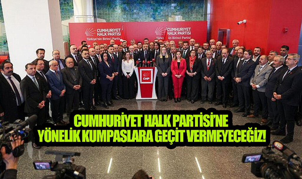 CHP'nin 81 İl Başkanlığı Ortak Açıklama Yaptı!