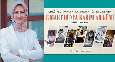 KADEM ‘Dünya Kadınlar Günü’ Mesajlarını Hem Türkiye’de Hem De BM’de Veriyor!