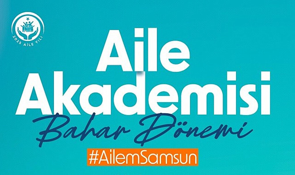 Samsun’da Aile Akademisi Eğitim Programı Başlıyor!