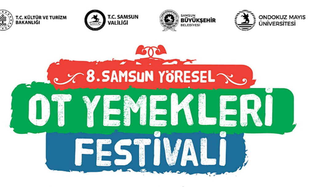 Samsun Ot Yemekleri Festivali İçin Başvurular Başladı!