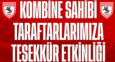 Samsunspor’dan Kombine Sahiplerine Özel Etkinlik ve Ödül!