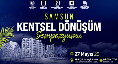 Samsun Kentsel Dönüşüm Sempozyumu İçin Geri Sayım!