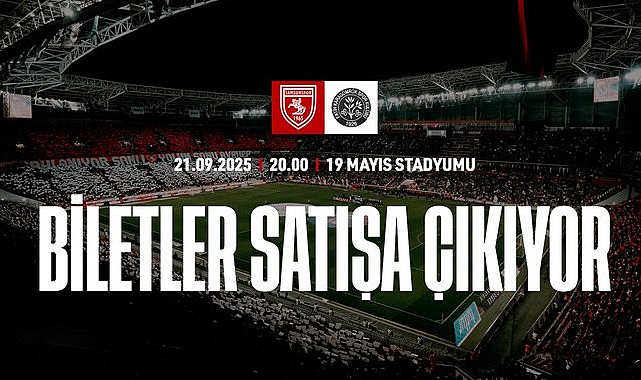 Samsunspor – Fatih Karagümrük Maçının Biletleri Satışa Çıkıyor!