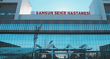 Kısmen Hasta Kabulüne Başlayan Samsun Şehir Hastanesiyle İlgili Önemli Açıklama!