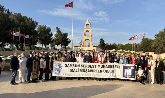 Samsun Mali Müşavirler Odası’ndan Bursa ve Çanakkale’ye Anlamlı Kültür Gezisi!