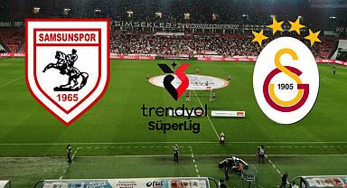 Samsunspor – Galatasaray Maçı Canlı Anlatım!