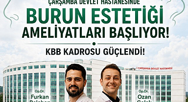 Çarşamba Devlet Hastanesi'nde Burun Estetiği Ameliyatları Başlıyor!