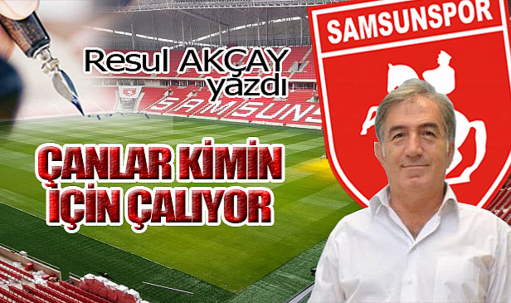 ÇANLAR KİMİN İÇİN ÇALIYOR?