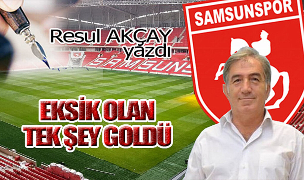EKSİK OLAN TEK ŞEY GOLDÜ